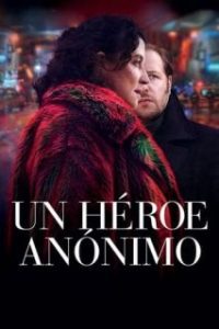 Un héroe anónimo [Spanish]